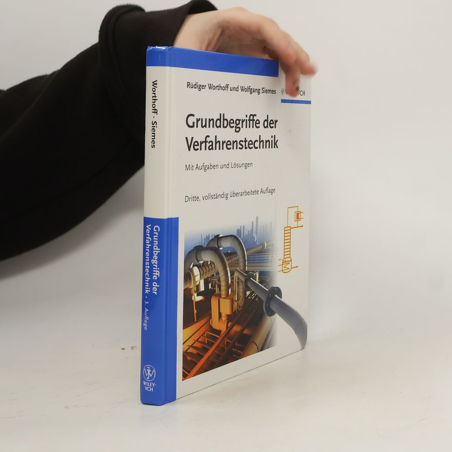 Rüdiger Worthoff Grundbegriffe der Verfahrenstechnik
