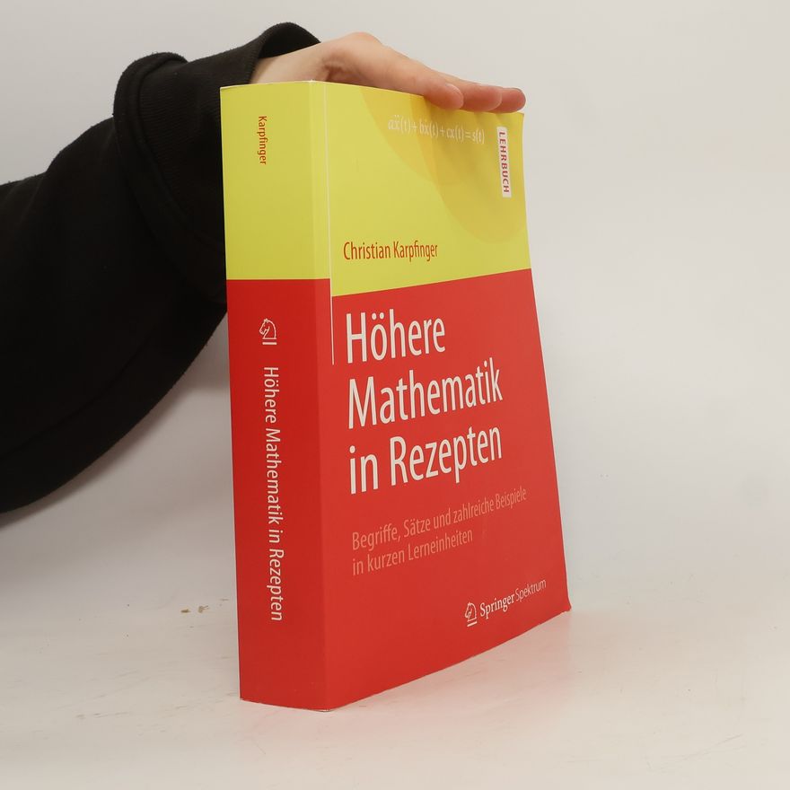 Christian Karpfinger Höhere Mathematik in Rezepten