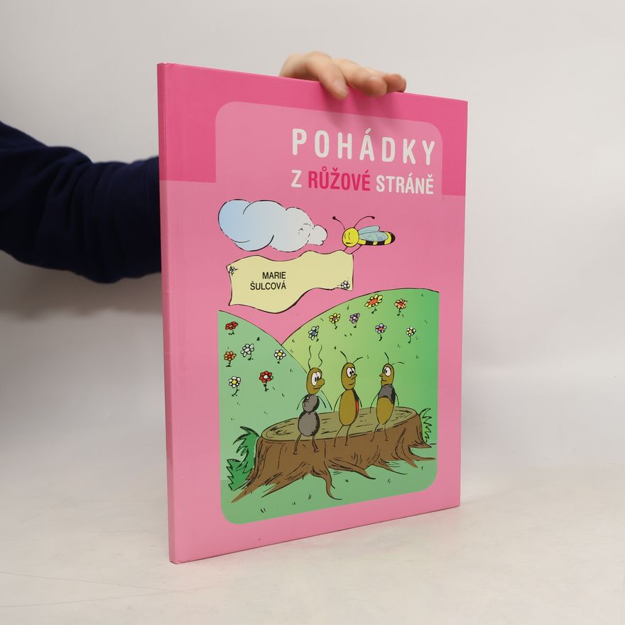 Marie Šulcová Pohádky z růžové stráně