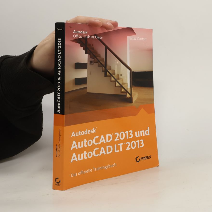 Scott Onstott AutoCAD 2013 und AutoCAD LT 2013