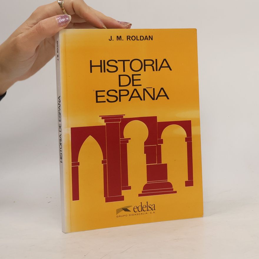 Jose Manuel Roldán Historia de Espaňa