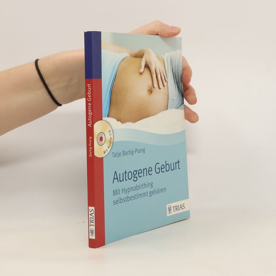 Tatje Bartig-Prang Autogene Geburt