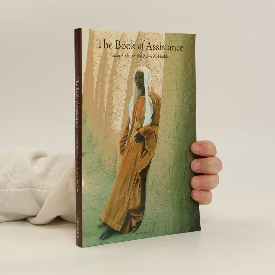 Abdallah Ibn Alawi Al-Haddad The Book of Assistance