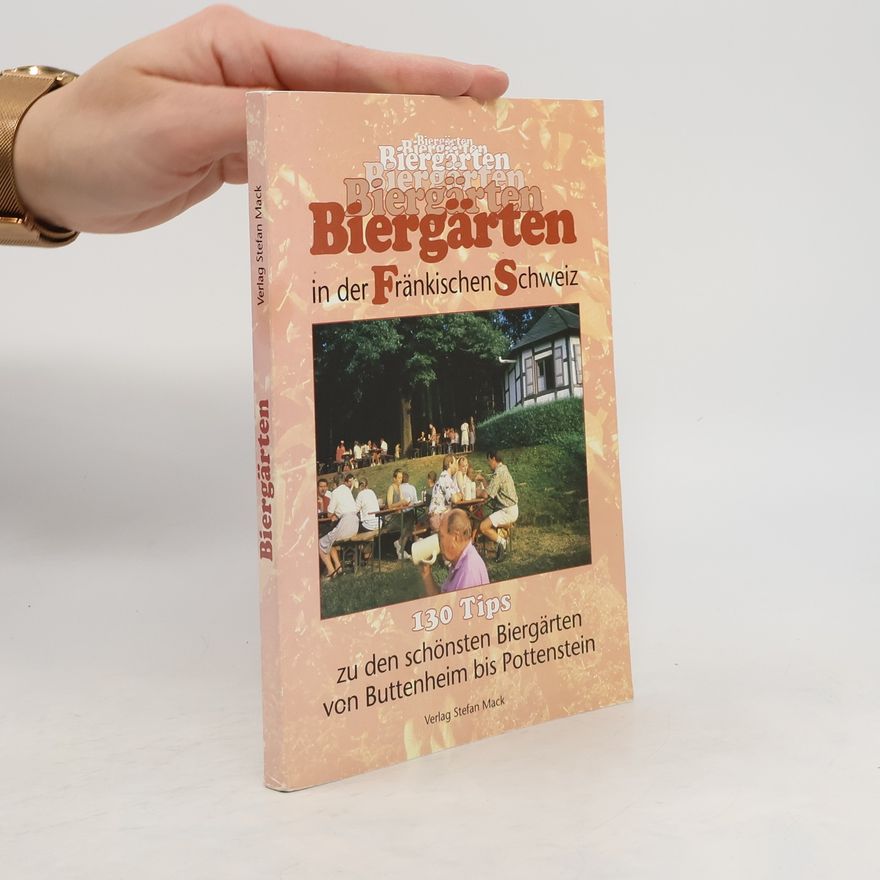 Stefan Mack Biergärten in der Fränkischen Schweiz