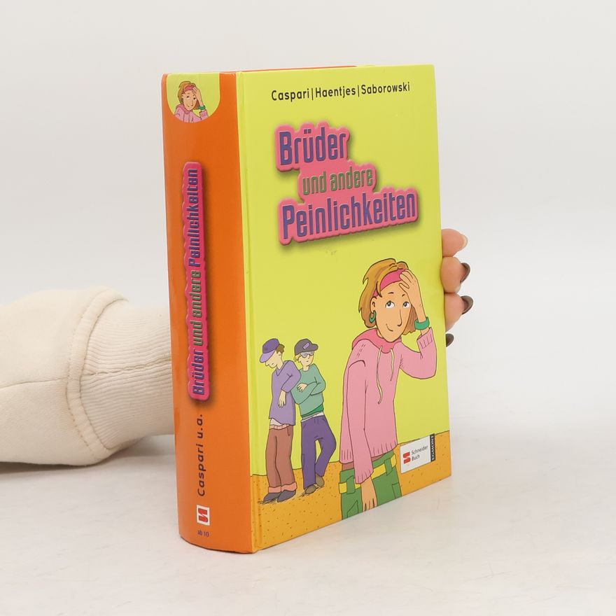 Dorothee Haentjes-Holländer Brüder und andere Peinlichkeiten