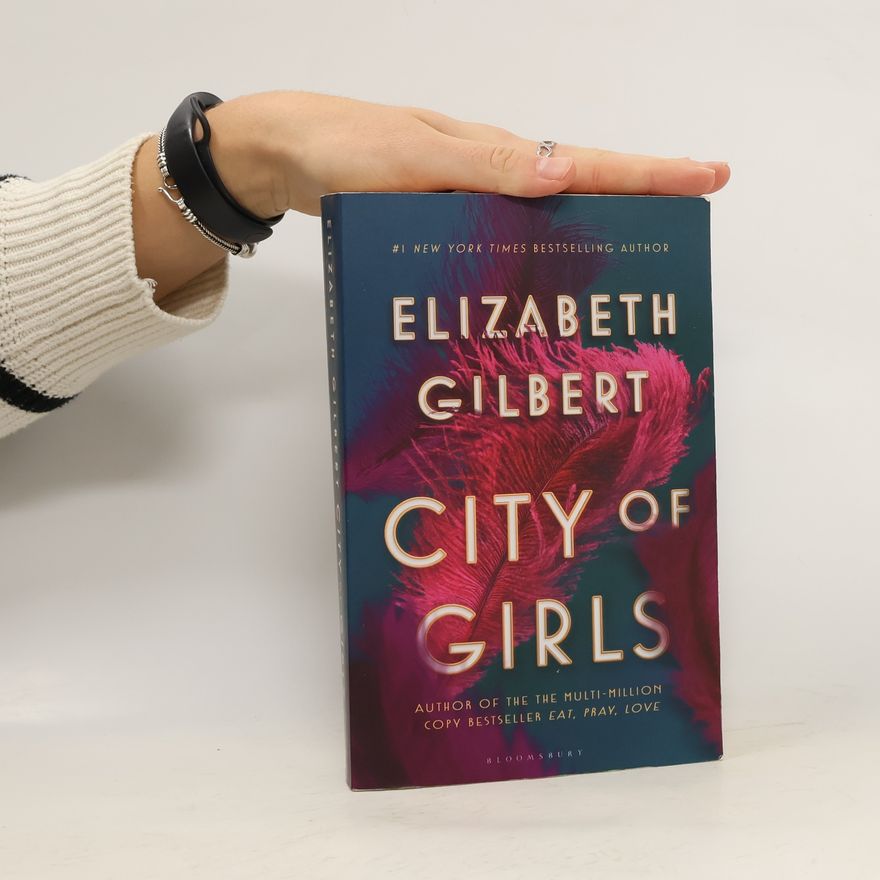 Elizabeth Gilbert City of Girls