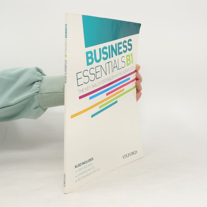Kolektiv autorů Business essentials B1 : the key skills for english in the workplace
