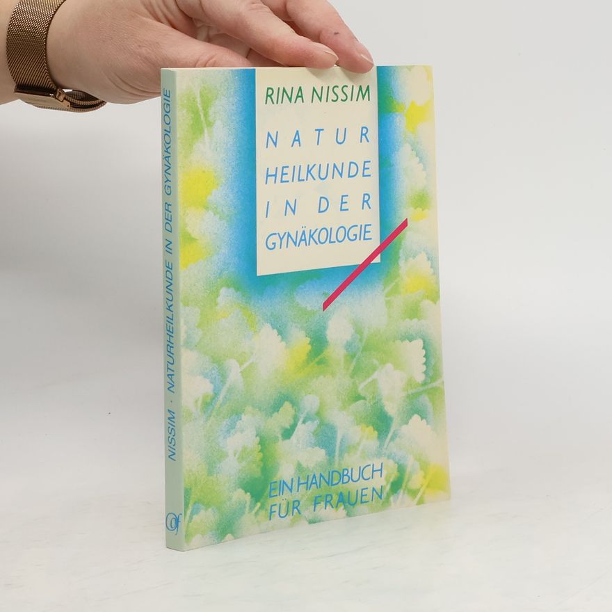 Rina Nissim Naturheilkunde in der Gynäkologie