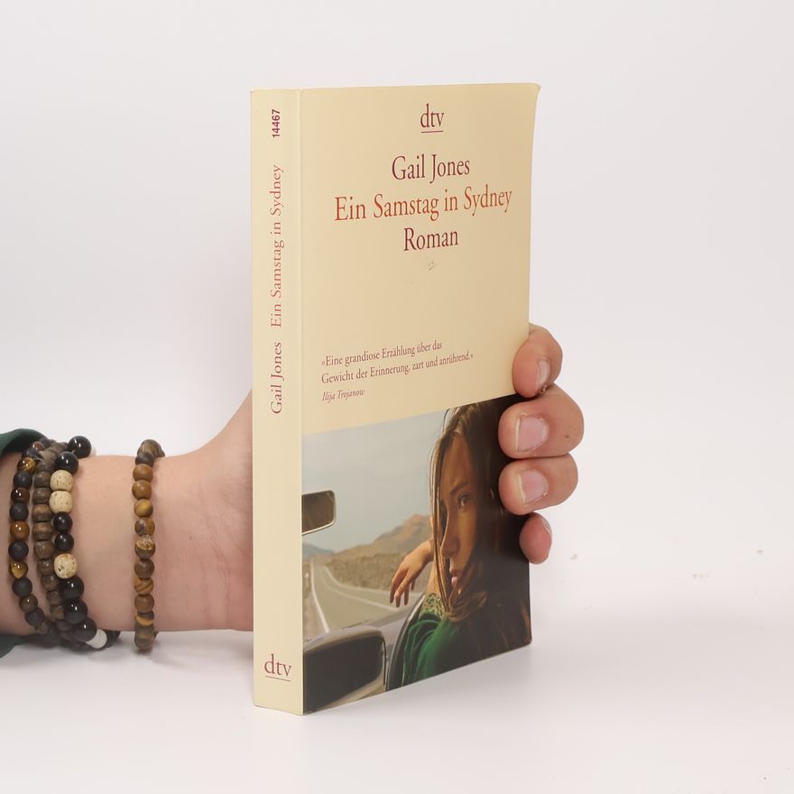 Gail Jones Ein Samstag in Sydney