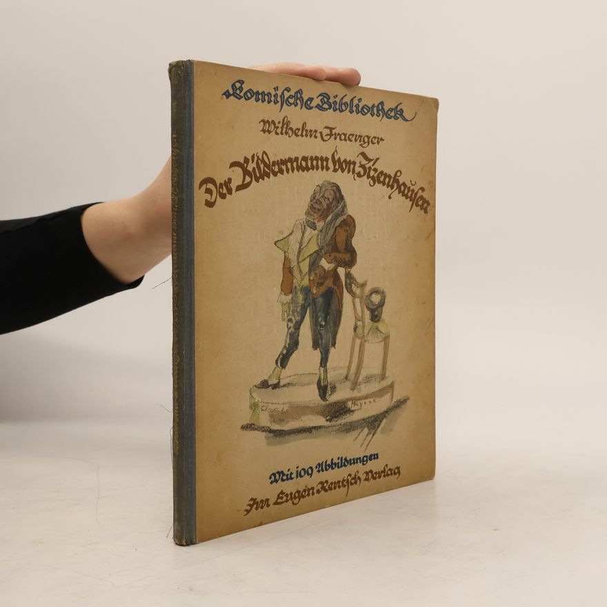 Wilhelm Fraenger Der Bildermann von Zizenhausen