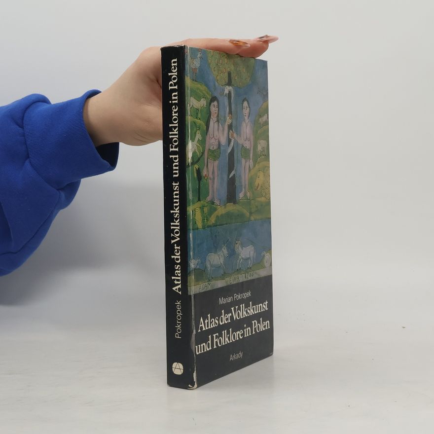 Marian Pokropek Atlas der Volkskunst und Folklore in Polen