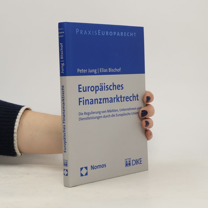 Peter Jung Europäisches Finanzmarktrecht