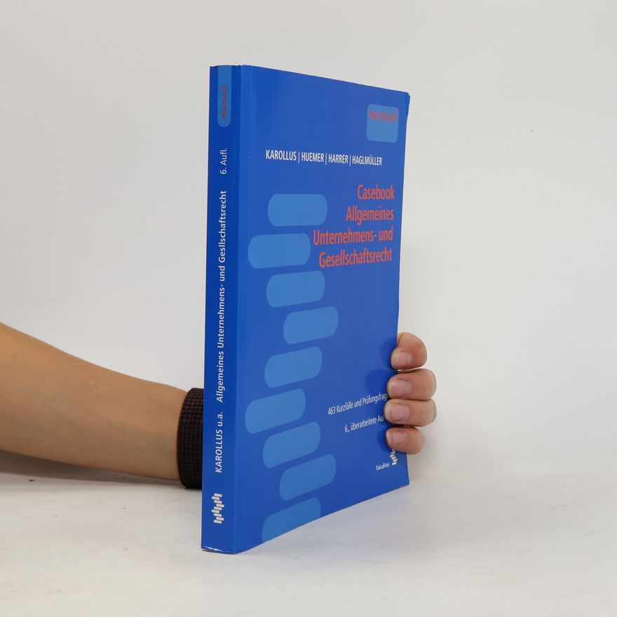 Martin Karollus Casebook Allgemeines Unternehmens- und Gesellschaftsrecht
