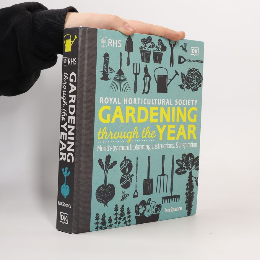 Ian Spence RHS Gardening Through the Year