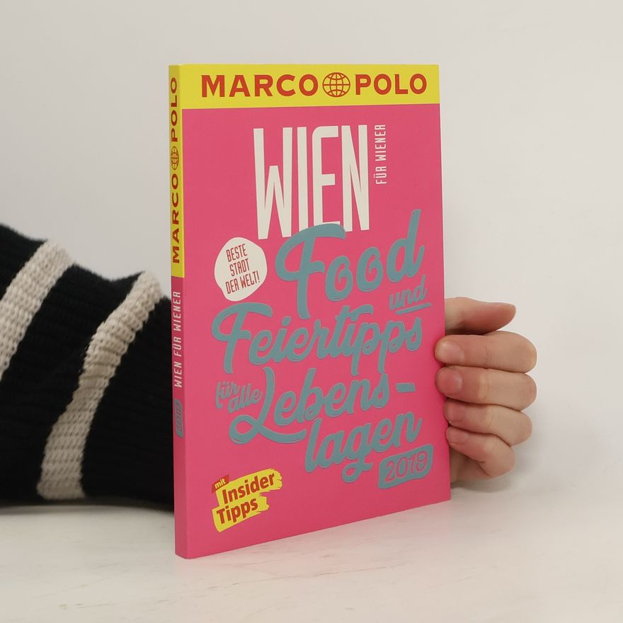 Wolfgang Rössler MARCO POLO Beste Stadt der Welt - Wien 2019 (MARCO POLO Cityguides)