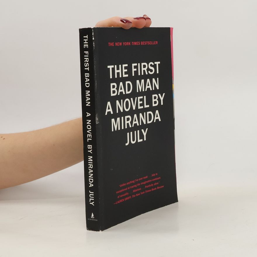 Miranda July The First Bad Man