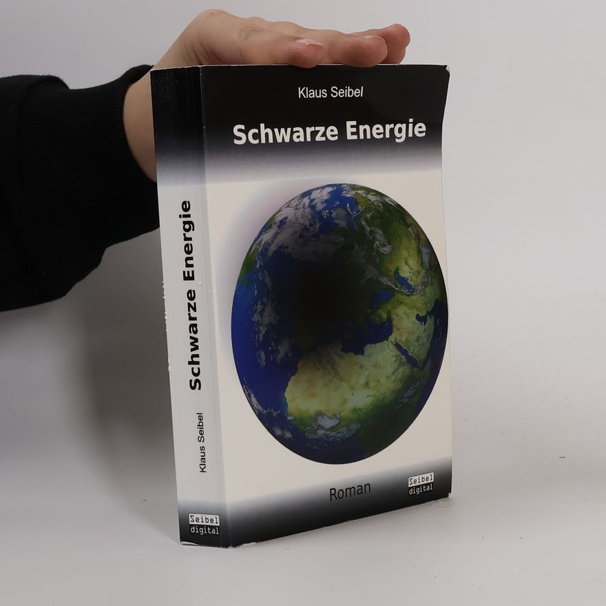 Klaus Seibel Schwarze Energie