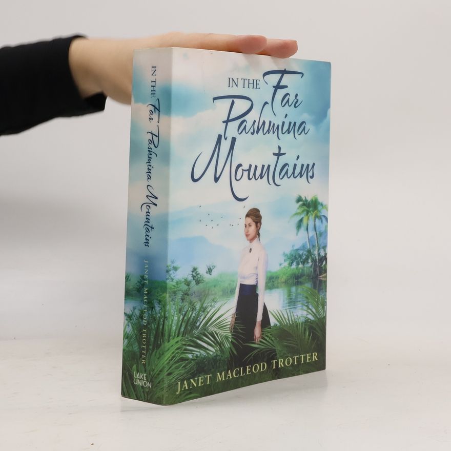 Janet MacLeod Trotter In the Far Pashmina Mountains
