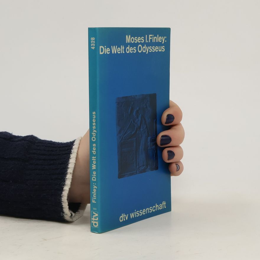 M. I. (Moses I.) Finley Die Welt des Odysseus