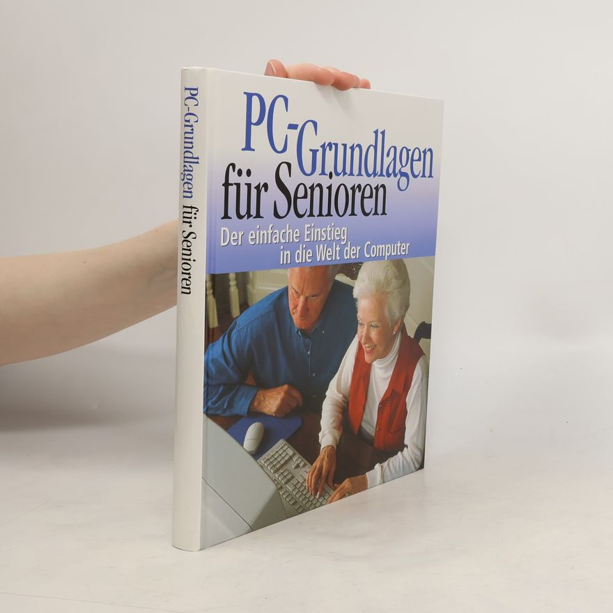 Autorenkollektiv PC-Grundlagen für Senioren