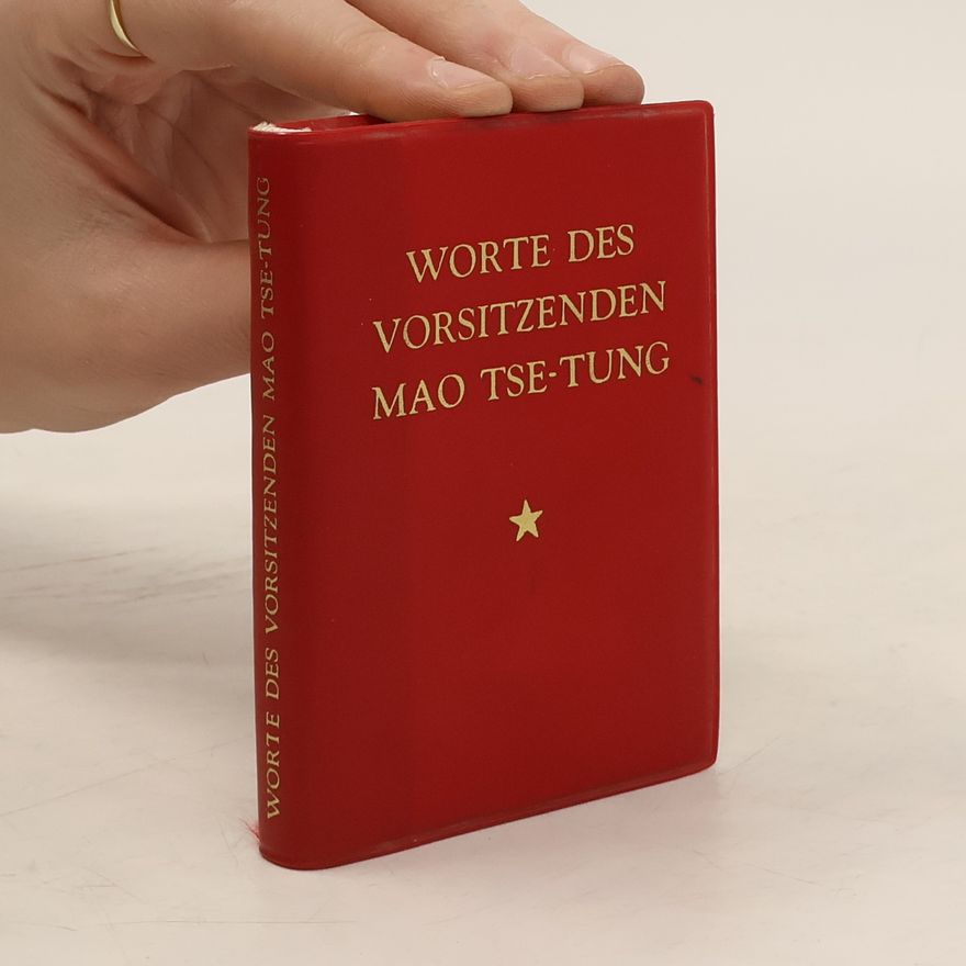 Autorenkollektiv Worte des Vorsitzenden Mao Tsetung