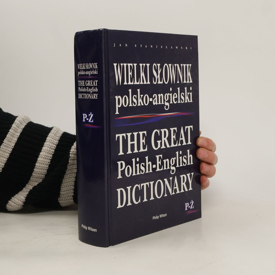 Jan Stanisławski Wielki Slownik Polsko-Angielski / The Great Polish-English Dictionary