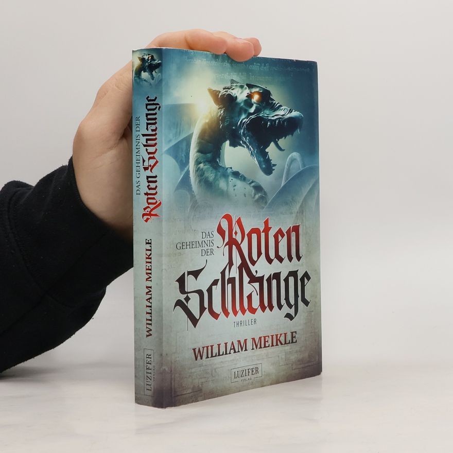 William Meikle Das Geheimnis der roten Schlange