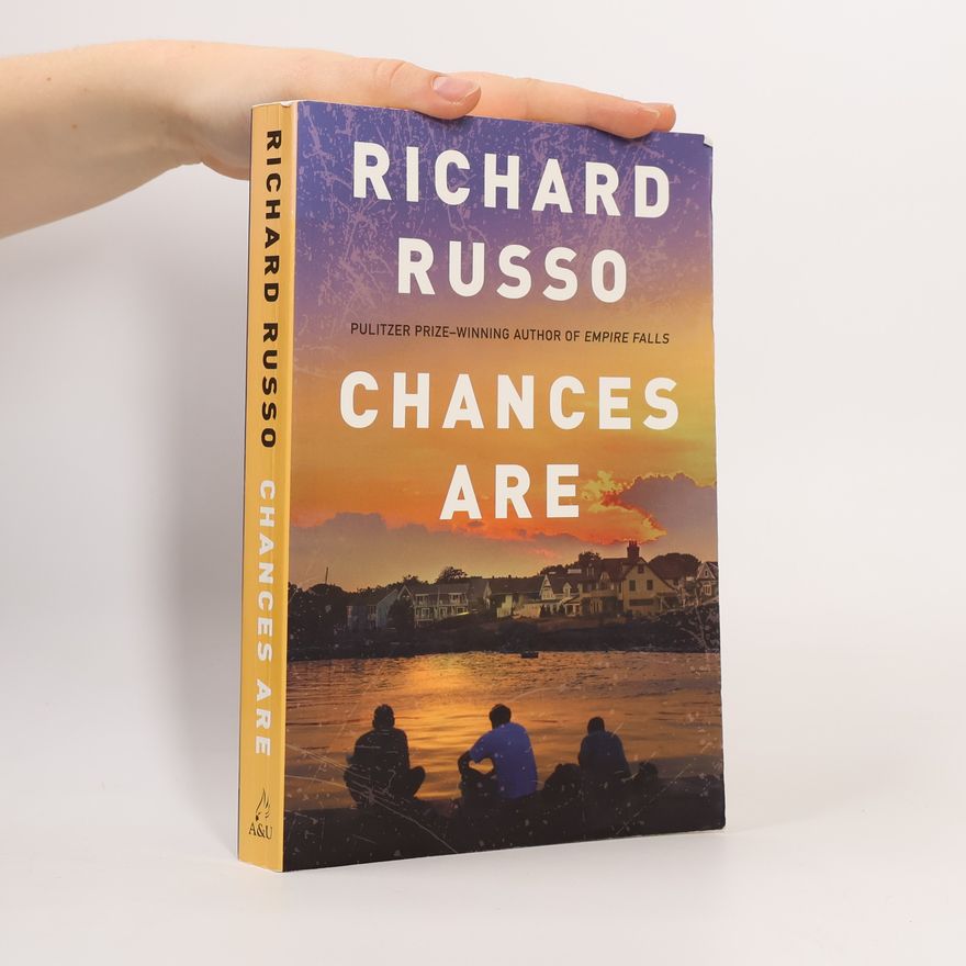 Richard Russo Chances Are