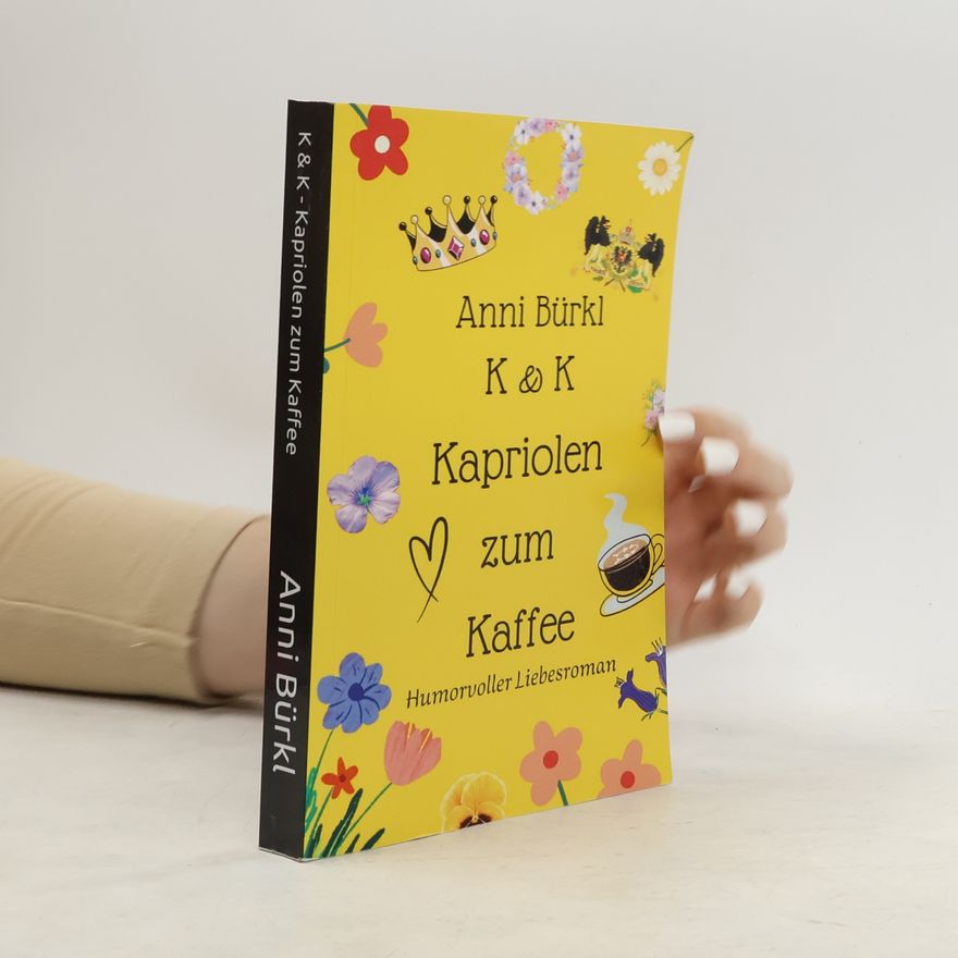 Anni Bürkl K & K Kapriolen zum Kaffee