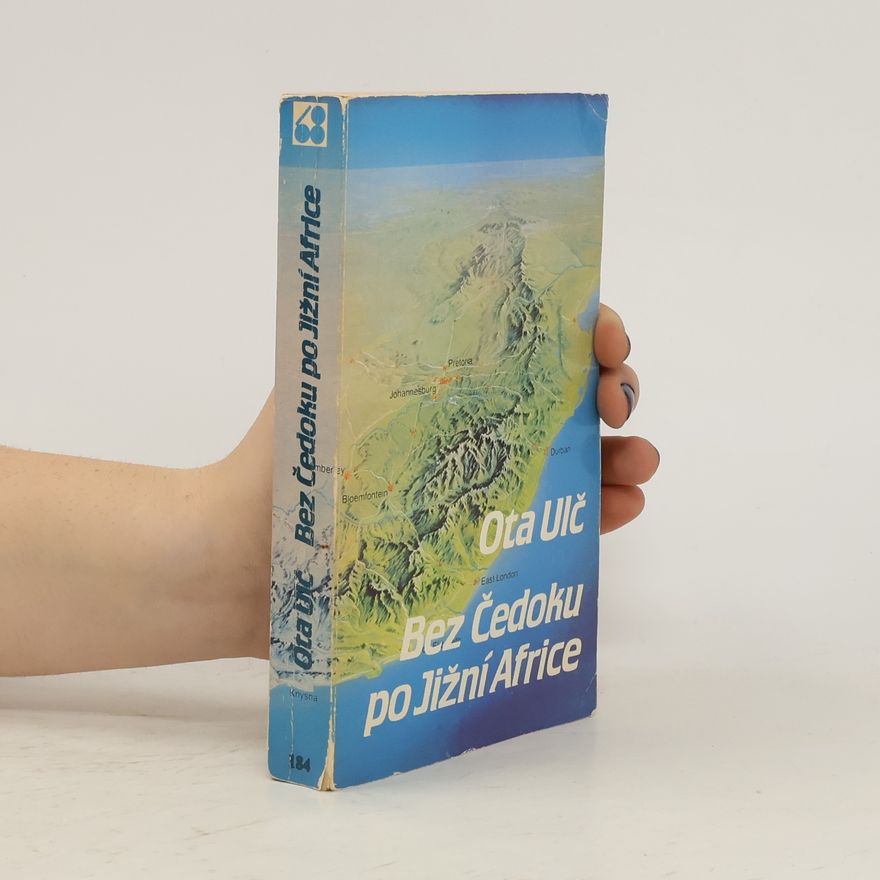 Ota Ulč Bez Čedoku po Jižní Africe
