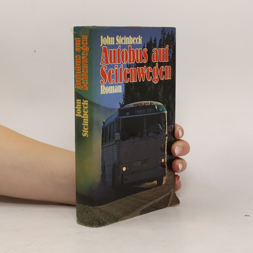 John Steinbeck Autobus auf Seitenwegen