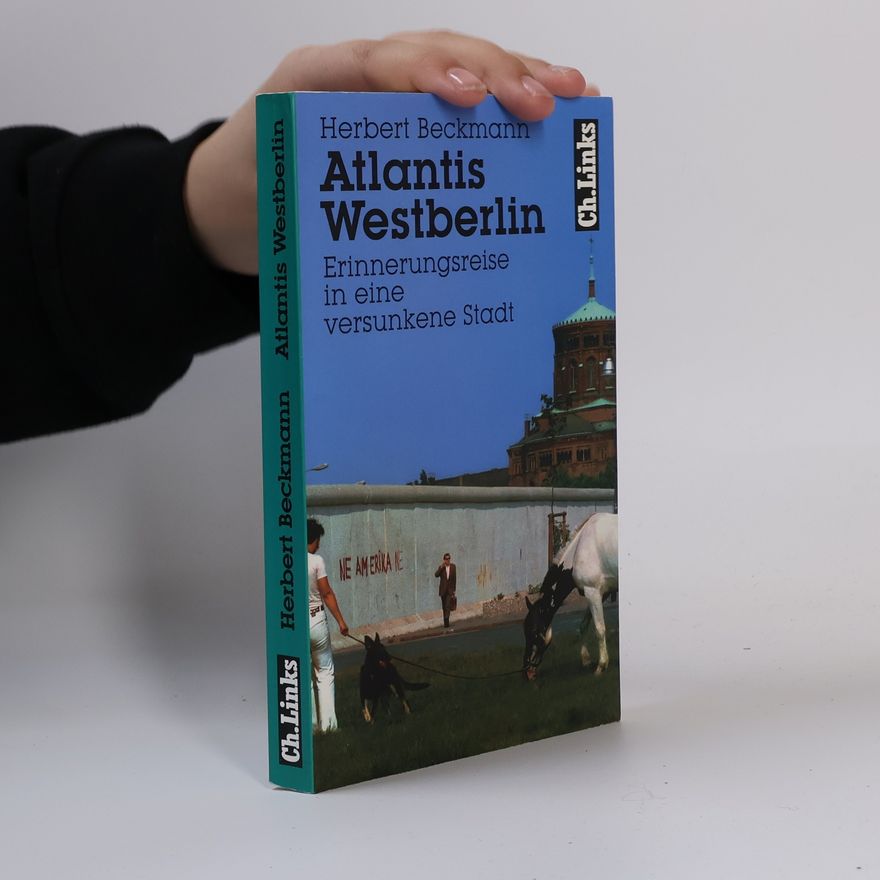 Herbert Beckmann Atlantis Westberlin