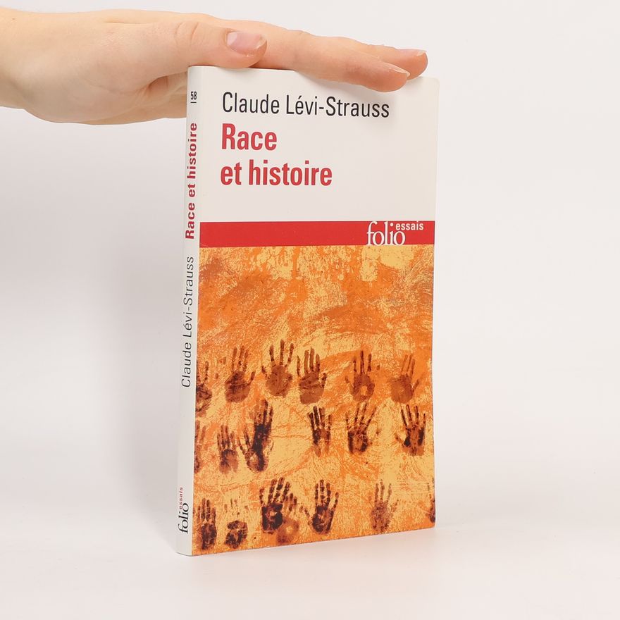 Claude Lévi-Strauss Race et histoire