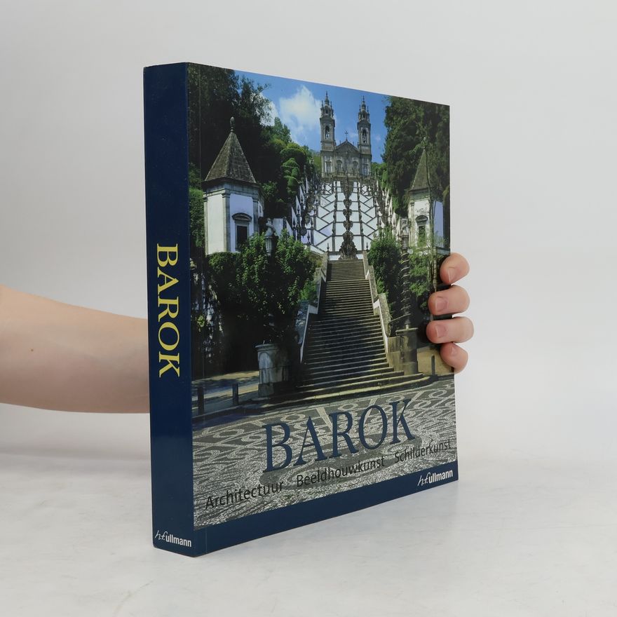 Rolf Toman Barok. Architectuur - Beeldhouwkunst - Schilderkunst