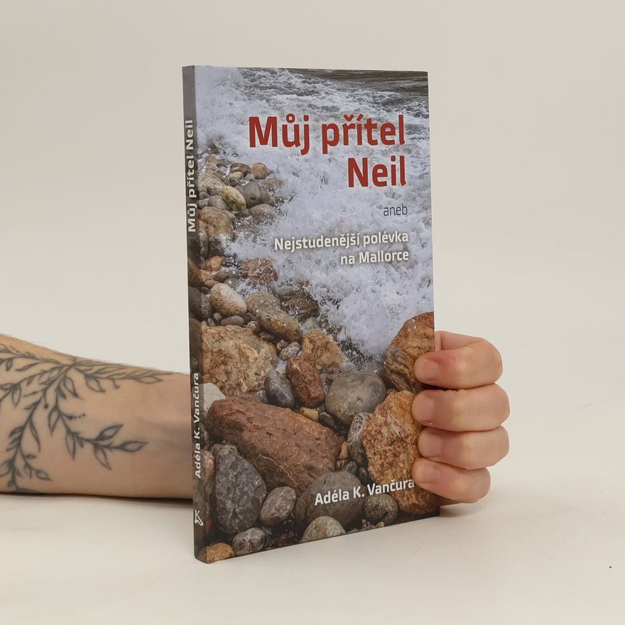 Vančura Adéla K. Můj přítel Neil