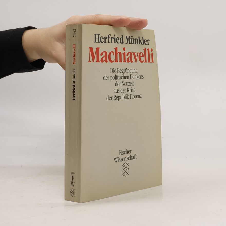 Herfried Münkler Machiavelli