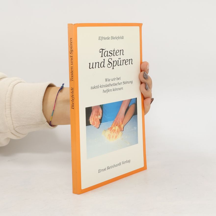 Elfriede Bielefeldt Tasten und Spüren