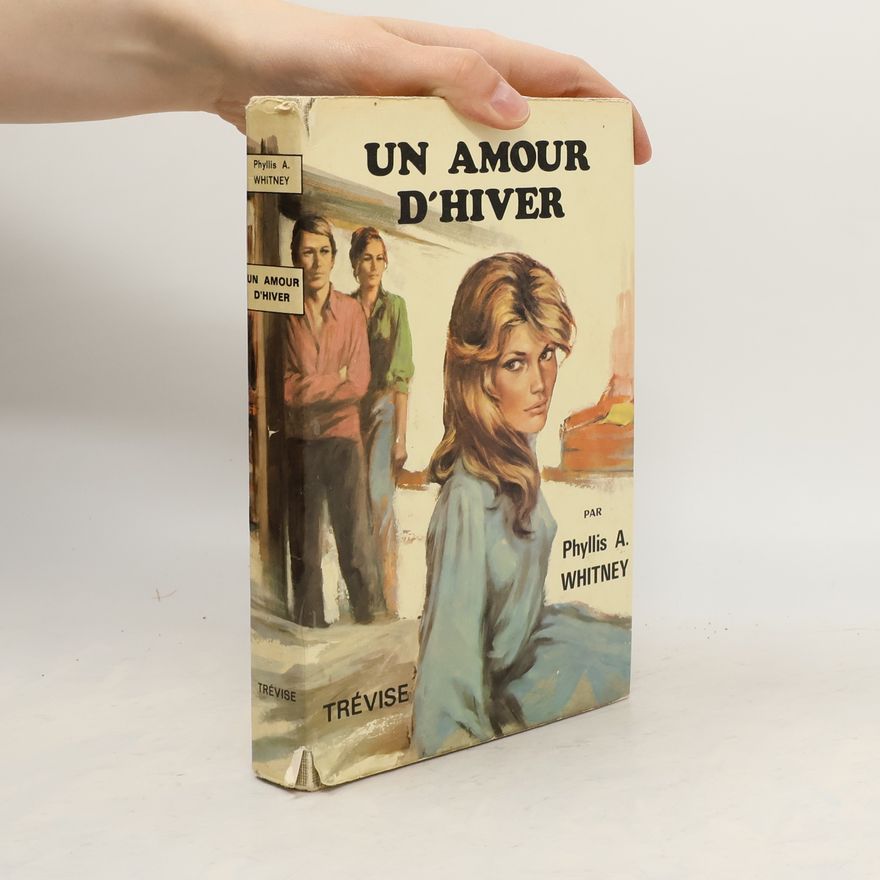 Phyllis Whitney Un amour d'hiver