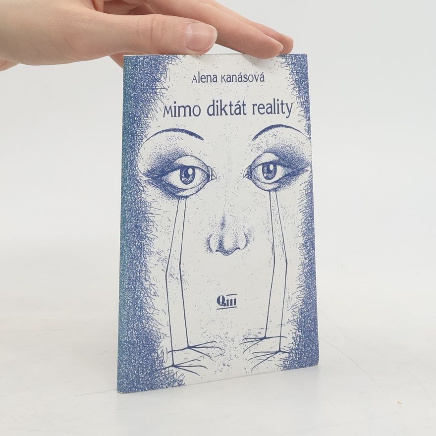 Alena Kanásová Mimo diktát reality