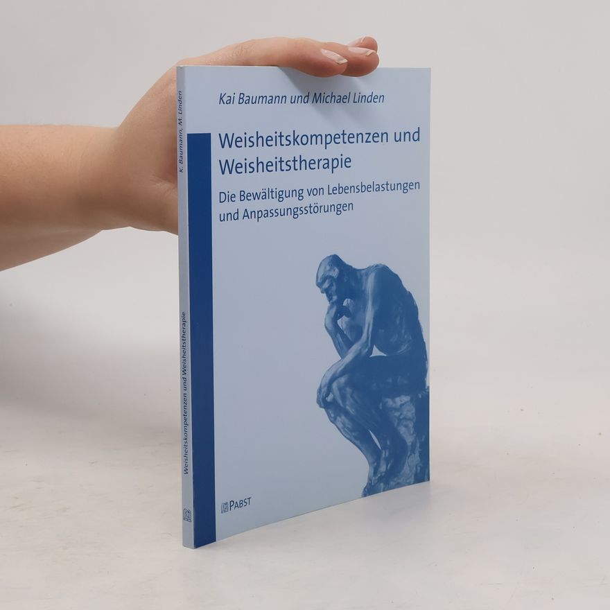 Kai Baumann Weisheitskompetenzen und Weisheitstherapie