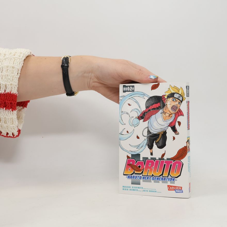 Masaši Kišimoto Boruto - Naruto the next Generation 12
