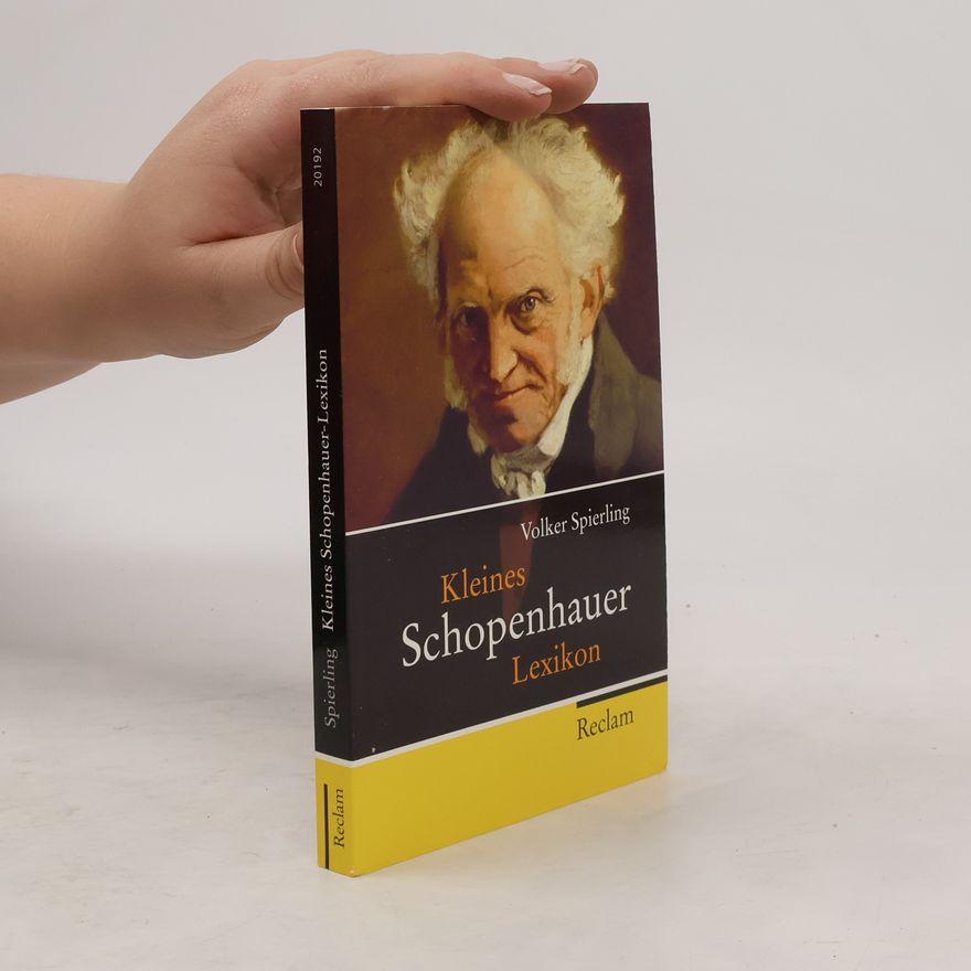 Volker Spierling Kleines Schopenhauer-Lexikon