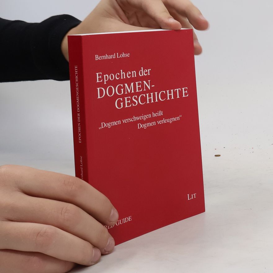 Bernhard Lohse Epochen der Dogmengeschichte