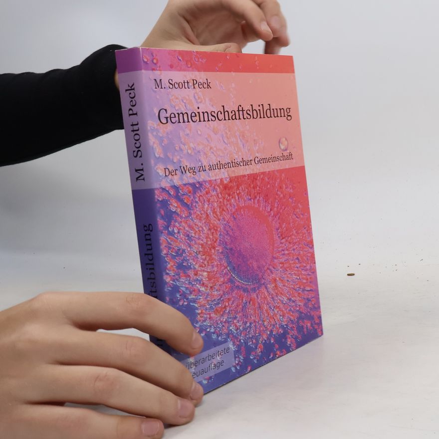 M. Scott Peck Gemeinschaftsbildung