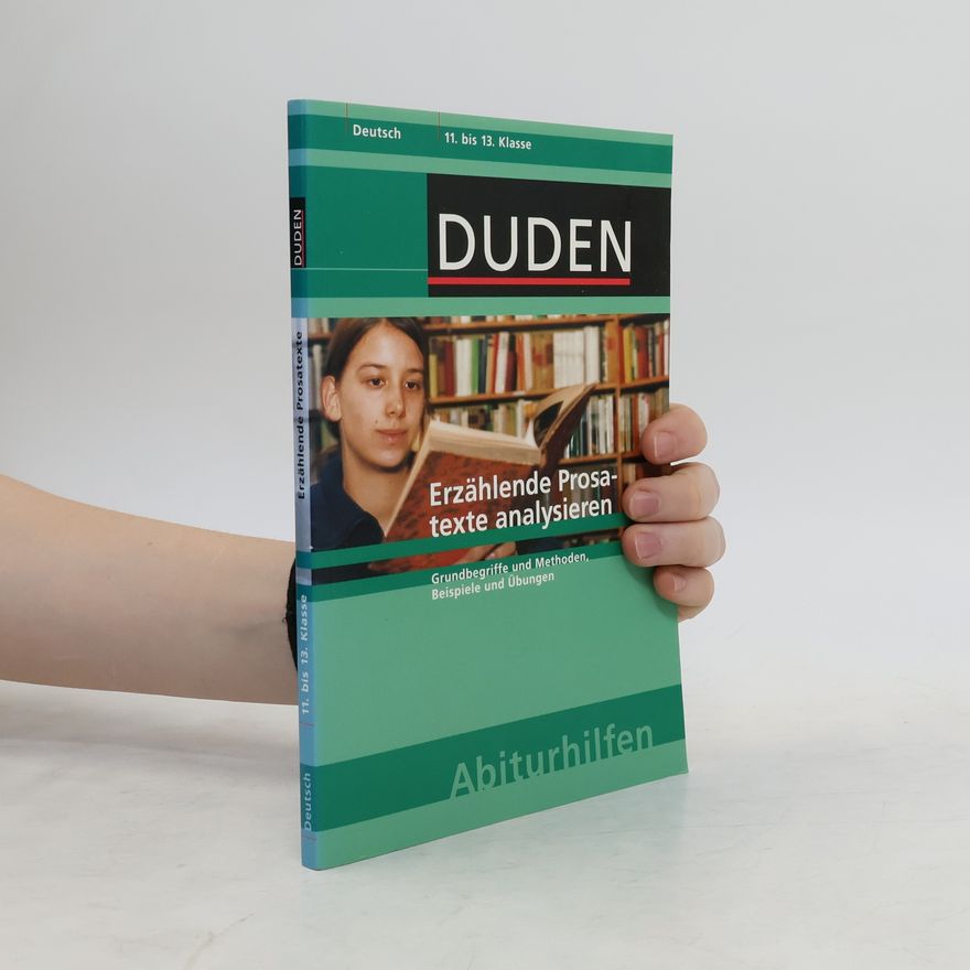 Reinhard Marquaß Duden Abiturhilfen. Erzählende Prosatexte analysieren