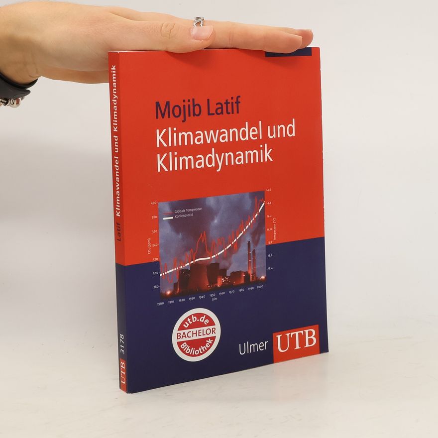 Mojib Latif Klimawandel und Klimadynamik