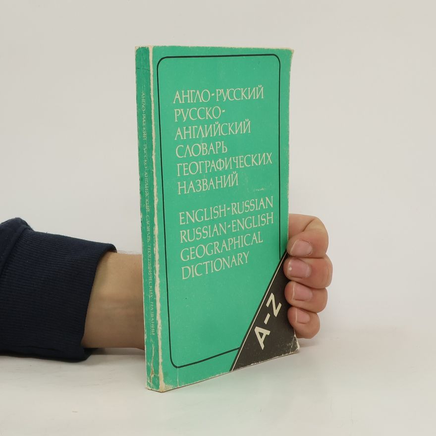 M. V. Gorskai͡a Anglo-russkiĭ i russko-angliĭskiĭ slovarʹ geograficheskik̆h nazvaniĭ