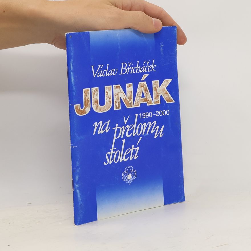 Václav Břicháček Junák na přelomu století 1990-2000