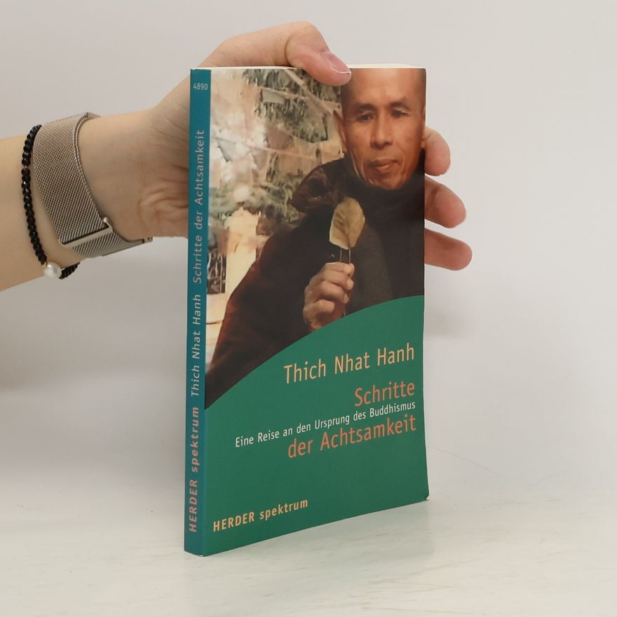 Thich Nhat Hanh Schritte der Achtsamkeit
