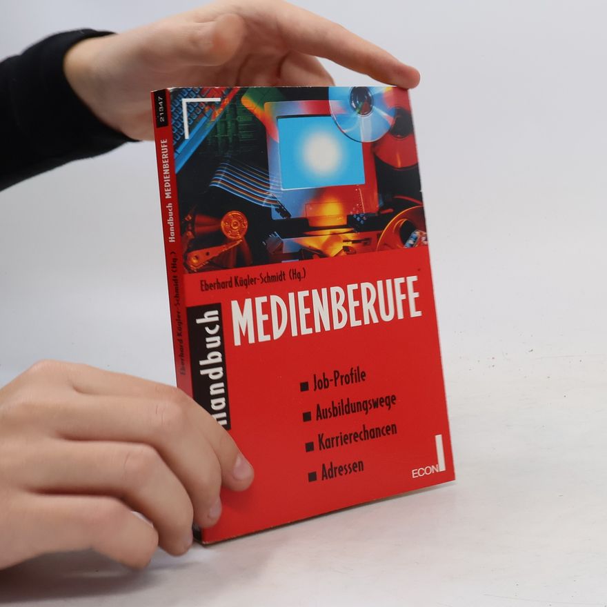 Eberhard Kügler-Schmidt Handbuch Medienberufe